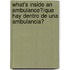 What's Inside an Ambulance?/Que Hay Dentro de Una Ambulancia?