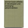 Winner-Loser-Effekte in Developed und Emerging Aktienmärkten by Thomas Züst