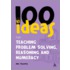 100 Ideas for Teaching Problem Solving, Reasoning and Numeracy