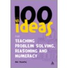 100 Ideas for Teaching Problem Solving, Reasoning and Numeracy door Alan Thwaites