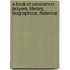 A Book Of Uncommon Prayers, Literary, Biographical, Historical