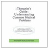 A Therapist's Guide to Understanding Common Medical Conditions door Andrew Kolbasovsky