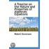 A Treatise On The Nature And Properties Of Algebraic Equations