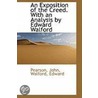 An Exposition Of The Creed. With An Analysis By Edward Walford door Pearson John