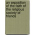 An Exposition Of The Faith Of The Religious Society Of Friends