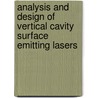 Analysis And Design Of Vertical Cavity Surface Emitting Lasers door Yu