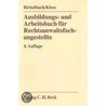 Ausbildungs- und Arbeitsbuch für Rechtsanwaltsfachangestellte door Gerd Birkelbach