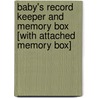 Baby's Record Keeper and Memory Box [With Attached Memory Box] door Peter Pauper Press