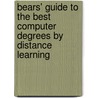 Bears' Guide to the Best Computer Degrees by Distance Learning door Mariah Bear
