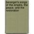 Beranger's Songs Of The Empire, The Peace, And The Restoration