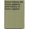 Breve historia del Homo Sapiens/ Brief history of Homo Sapiens door Fernando Diez Martin