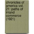 Chronicles Of America Vol. 21: Paths Of Inland Commerce (1921)