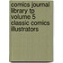 Comics Journal Library Tp Volume 5 Classic Comics Illustrators