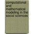 Computational And Mathematical Modeling In The Social Sciences