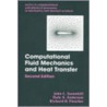 Computational Fluid Mechanics and Heat Transfer, Third Edition door R.H. Pletcher