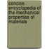 Concise Encyclopedia Of The Mechanical Properties Of Materials