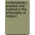 Contemporary Practice and Method in the Philosophy of Religion