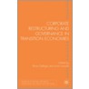 Corporate Restructuring and Governance in Transition Economies door Ichiro Iwasaki