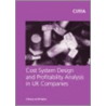 Cost System Design And Profitabillity Analysis In Uk Companies door M. Tayles
