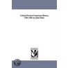Critical Period Of American History, 1783-1789, By John Fiske. by John Fiske