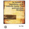 Das Verhaltnis Des Neugriechischen Zu Den Romanischen Sprachen door Hans Müller