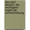 Das sitzt! Deutsch. Die wichtigsten Regeln der Rechtschreibung by Peter Kohrs