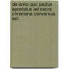 De Anno Quo Paulus Apostolus Ad Sacra Christiana Conversus Est by Carl Gustav Küchler