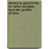 Deutsche Geschichte im Osten Europas. Land der großen Ströme