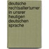 Deutsche Rechtsaltertumer In Unsrer Heutigen Deutschen Sprache