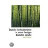 Deutsche Rechtsaltertumer In Unsrer Heutigen Deutschen Sprache door Ludwig Günther