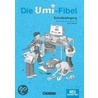 Die Umi-Fibel. Schreiblehrgang in Lateinischer Ausgangsschrift door Onbekend