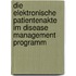 Die elektronische Patientenakte im Disease Management Programm