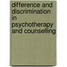 Difference And Discrimination In Psychotherapy And Counselling door Sue Marshall