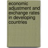 Economic Adjustment And Exchange Rates In Developing Countries door Richard Edwards