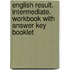 English Result. Intermediate. Workbook with Answer Key Booklet