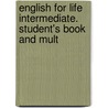 English For Life Intermediate. Student's Book And Mult by Tom Hutchinson