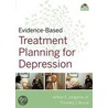 Evidence-Based Psychotherapy Treatment Planning For Depression door Timothy J. Bruce