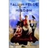 Fallow Fields Of Wisdom: The Coyoteman Chronicles - Book Three by Canis Latrans