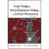 Field Theory, The Renormalization Group And Critical Phenomena