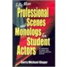 Fifty More Professional Scenes And Monologs For Student Actors door Garry Michael Kluger