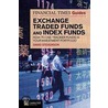 Financial Times Guide To Exchange Traded Funds And Index Funds door Professor David Stevenson