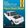 Ford Ranger & Mazda B-Series Pick-Ups Automotive Repair Manual by Eric Jorgensen
