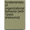Fundamentals of Organizational Behavior [With 1pass Eresource] door Andrew J. DuBrin