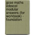 Gcse Maths Edexcel Modular Answers (For Workbook) - Foundation