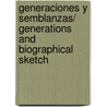 Generaciones Y Semblanzas/ Generations And Biographical Sketch door Cctavio Paz