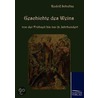 Geschichte des Weins von der Frühzeit bis ins 19. Jahrhundert door Rudolf Schultze