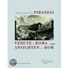 Giovanni Battista Piranesi. Vedute di Roma   Ansichten von Rom door Onbekend