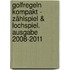 Golfregeln kompakt - Zählspiel & Lochspiel. Ausgabe 2008-2011