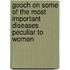 Gooch On Some Of The Most Important Diseases Peculiar To Women