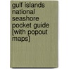Gulf Islands National Seashore Pocket Guide [With Popout Maps] by Randi Minetor